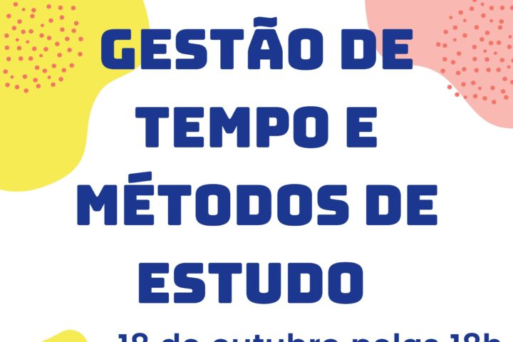 Gestão de Tempo e Métodos de Estudo