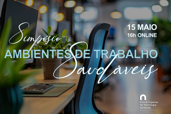 Simpósio Ambientes de Trabalho Sustentáveis