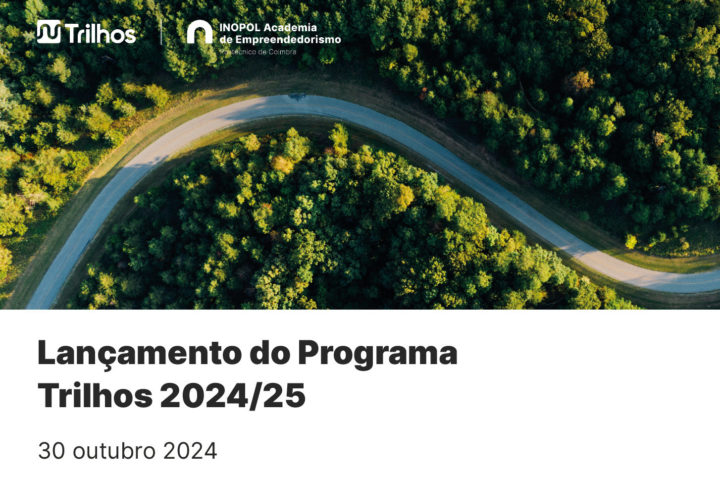 Lançamento do Programa Trilhos 2024/25